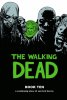 The Walking Dead Hard Cover  Volume 10 Image Comics