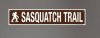 Sasquatch Trail Street Sign by Signs4Fun