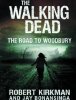 The Walking Dead Novel Hard Cover Vol 02 2 Road to Woodbury