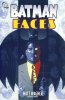 Batman Faces New Edition Trade Paperback by Dc Comics