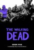 The Walking Dead Hard Cover  Vol Book 5 05 Hardcover Image Comic