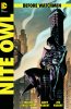 Before Watchmen Nite Owl #1 (of 4) (Mr) by DC Comics