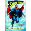 Absolute Superman For Tomorrow Hard Cover DC Comics
