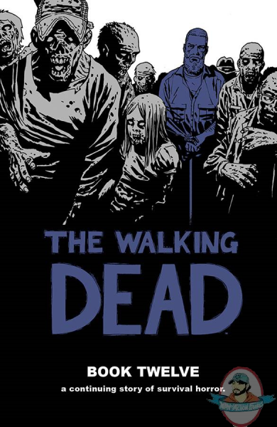 The Walking Dead Hard Cover  Volume 12 Image Comics