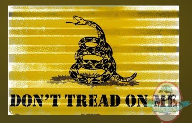 Don't Tread On Me Corrugated Large Sign by Signs4Fun