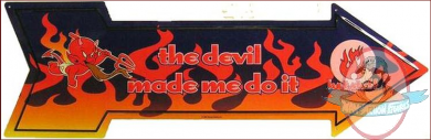 Devil Made Me Harvey Comics Large Arrow Sign by Signs4Fun