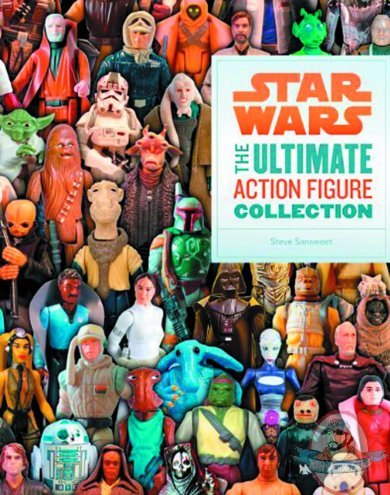 Star Wars Ultimate Action Figure Collection by Chronicle Books
