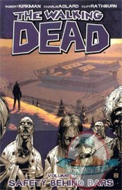  The Walking Dead Trade Paper Back Vol 03 3 Safety Behind Bars
