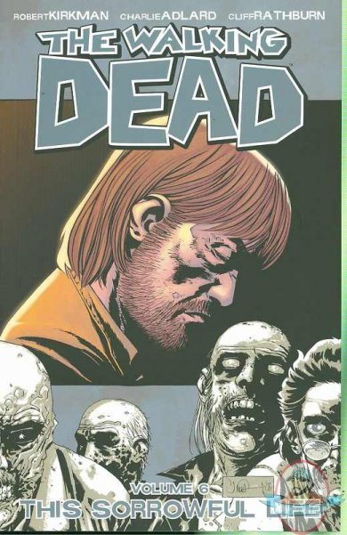  The Walking Dead Trade Paper Back Vol 06 Sorrowful Life New Printing