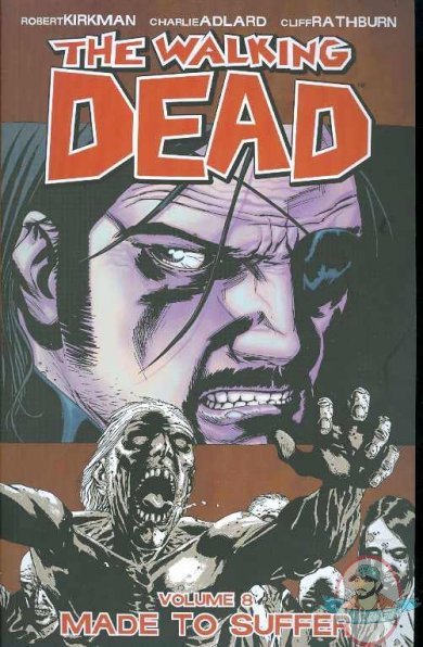  The Walking Dead Trade Paper Back Vol 08 8 Made to Suffer Image Comic
